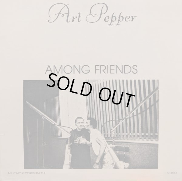 画像1: ART PEPPER / AMONG FRIENDS (LP)♪