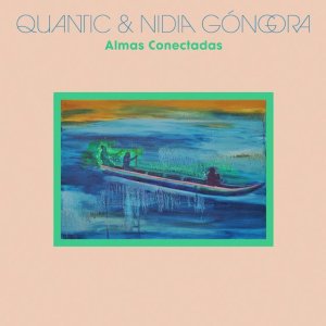 画像: QUANTIC & NIDIA GONGORA / ALMAS CONECTADAS (LP)♪