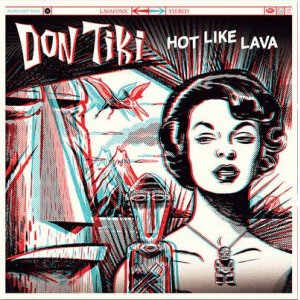 画像: DON TIKI / HOT LIKE LAVA (LP)♪