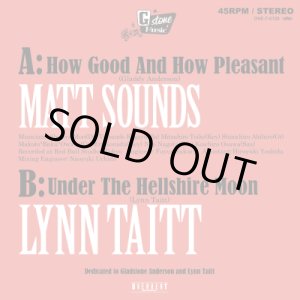 画像: MATT SOUNDS・LYNN TAITT / HOW GOOD AND HOW PLEASANT (7")♪