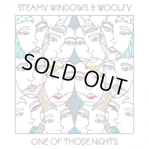 画像: STEAMY WINDOWS & WOOLFY / ONE OF THOSE NIGHTS (12")♪