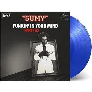 画像: SUMY / FUNKIN’ IN YOUR MIND (PART 1 & 2) (12")♪