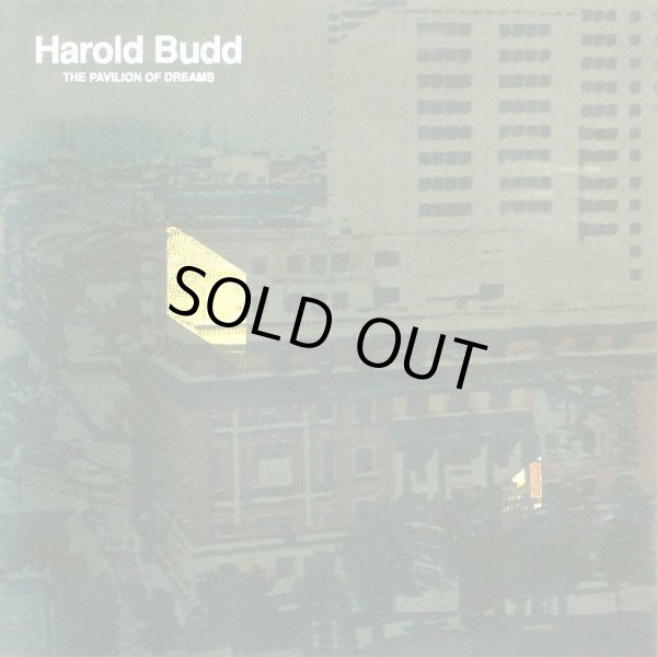 画像1: HAROLD BUDD / THE PAVILLION OF DREAMS (LP)