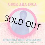 画像: ETUBOM REX WILLIAMS & HIS NIGERIAN ARTISTS / UBOK AKA INUA (LP)♪