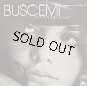 画像: BUSCEMI / OUR GIRL IN HAVANA (LP)♪