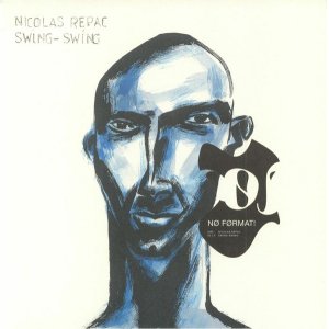 画像: NICOLAS REPAC / SWING - SWING (LP)♪