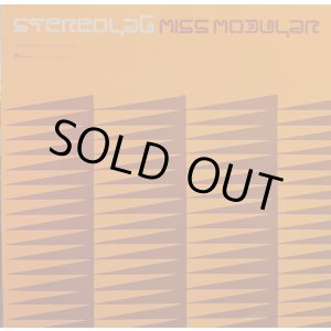 画像: STEREOLAB / MISS MODULAR (12")♪