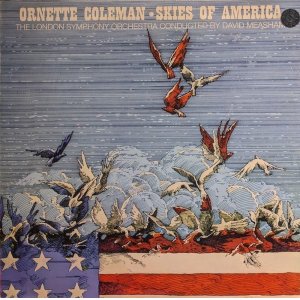 画像: ORNETTE COLEMAN / SKIES OF AMERICA (LP)♪