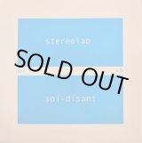 画像: STEREOLAB・SOI-DISANT / SYMBOLIC LOGIC OF NOW!・GLITTERATI (cruiser(r)) (7")