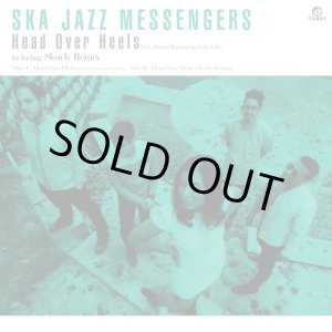 画像: SKA JAZZ MESSENGERS / HEAD OVER HEELS (7")♪