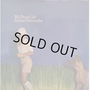 画像: 渡辺貞夫 / MY DEAR LIFE (LP)♪