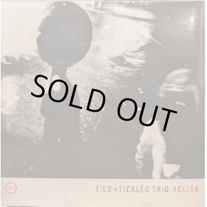 画像: TIED+TICKLED TRIO / AELITA (LP)