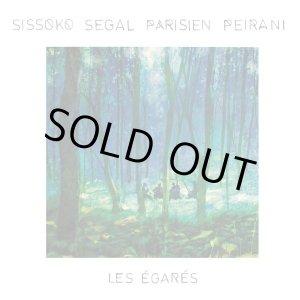 画像: SISSIKO、SEGAL、PARISIEN＆PEIRANI / LES EGARES (LP)♪