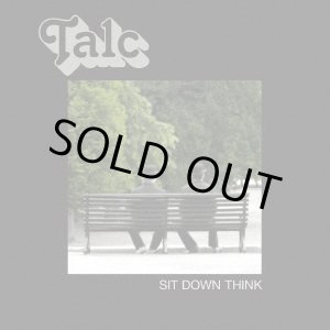 画像: TALC / SIT DOWN THINK (LP)