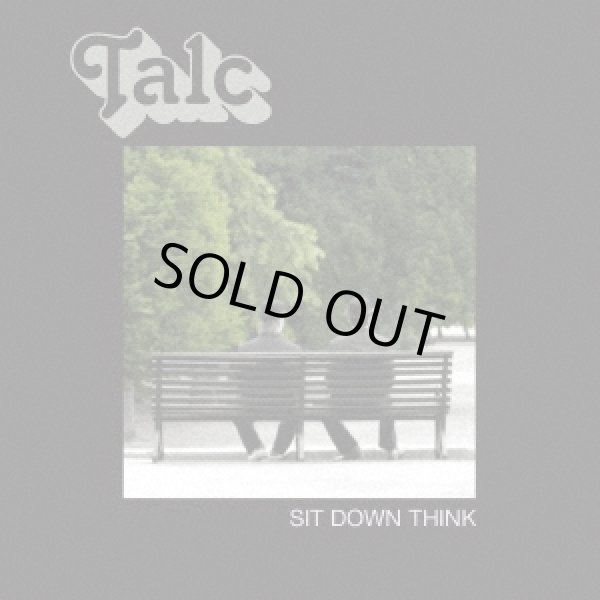 画像1: TALC / SIT DOWN THINK (LP)