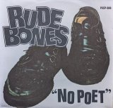 画像: RUDE BONES / NO POET (7")♪