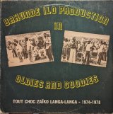 画像: ZAIKO LANGA-LANGA  / OLDIES AND GOODIES : TOUT CHOC ZAIKO LANGA-LANGA - 1974-1978 (LP)♪