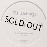 画像: EL DeBARGE / JUST FOR YOU TO BE THERE (12")
