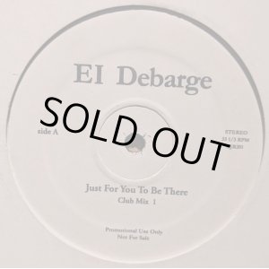 画像: EL DeBARGE / JUST FOR YOU TO BE THERE (12")