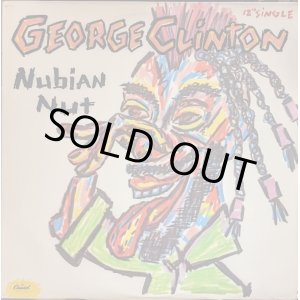 画像: GEORGE CLINTON / NUBIAN NUT (12")