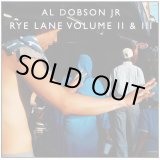 画像: AL DOBSON Jr. / RYE LANE VOLUME II & III (LP)♪
