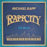 画像: MICHAEL RAPP / RAPPCITY ON BLUE (LP)♪