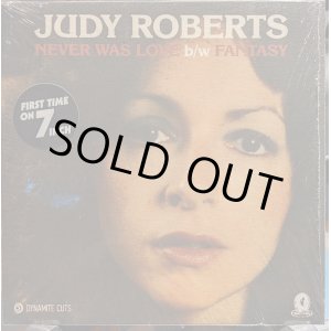 画像: JUDY ROBERTS / NEVER WAS LOVE (7")♪
