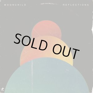 画像: MOONCHILD / REFLECTIONS (EP：Re-Entry)♪