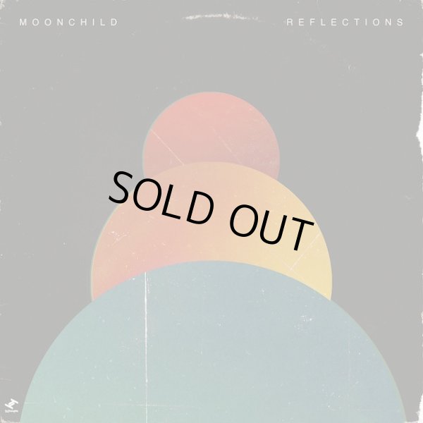 画像1: MOONCHILD / REFLECTIONS (EP：Re-Entry)♪