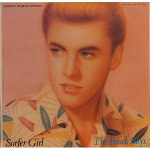 画像: ビーチ・ボーイズ（The Beach Boys）/ SURFER GIRL（サーファー・ガール） (7")♪