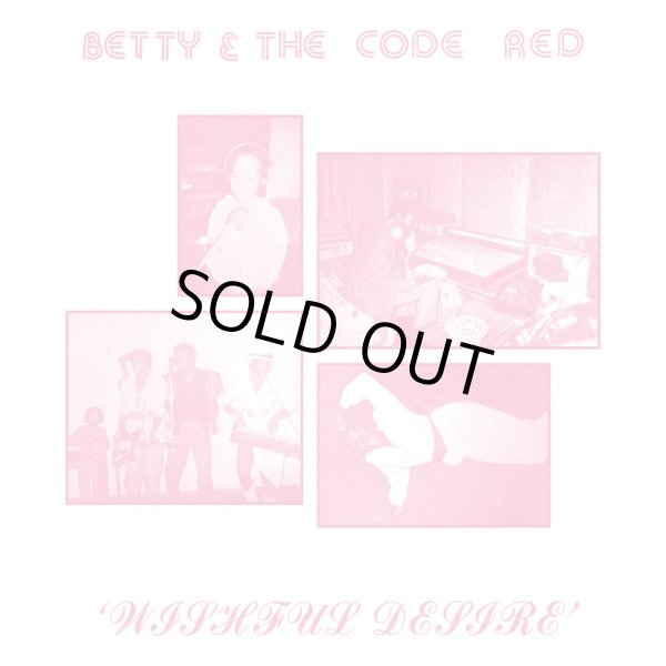 画像1: BETTY & THE CODE RED / WISHFUL DESIRE (12")♪