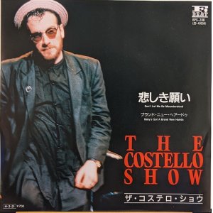 画像: ザ・コステロ・ショウ（The Costello Show） / 悲しき願い (7")♪