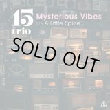 画像: 45trio / MYSTERIOUS VIBES (7")♪