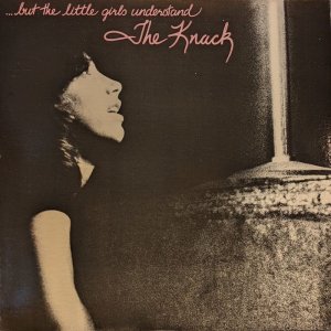 画像: THE KNACK / …BUT THE LITTLE GIRL UNDERSTAND (LP)♪