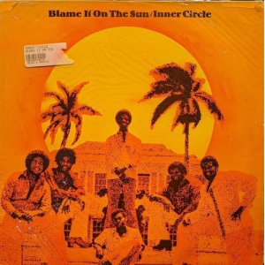 画像: INNER CIRCLE / BLAME IT ON THE SUN (LP)♪