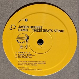 画像: JASON HODGES / DAMN … THESE BEAT STINK! (12")♪