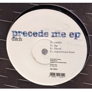 画像: DITCH / PRECEDE ME (12")♪