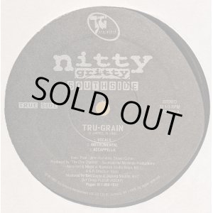 画像: NITTY GRITTY SOUTHSIDE / TRU-GRAIN (12")♪