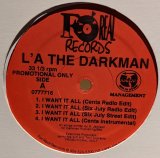 画像: L’A THE DARKMAN / I WANT IT ALL (12")♪