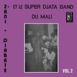 画像: SUPER DJATA BAND DU MALI & ZANI DIABATE / VOL.2 (LP)♪