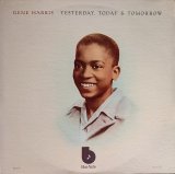 画像: GENE HARRIS / YESTERDAY, TODAY & TOMORROW (LP)♪