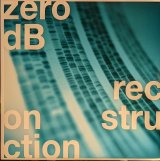 画像: ZERO dB / RECONSTRUCTION (LP)♪