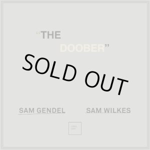 画像: SAM GENDEL & SAM WILKES / THE DOOBER (LP)♪