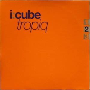 画像: I:CUBE / TROPIQ (12")♪