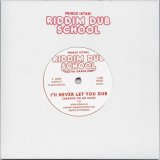 画像: PRINCE ISTARI / RIDDIM DUB SCHOOL 1st Grade (7")♪