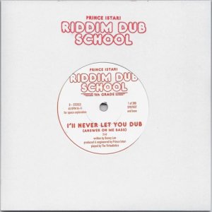 画像: PRINCE ISTARI / RIDDIM DUB SCHOOL 1st Grade (7")♪