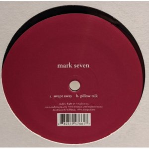 画像: MARK SEVEN / SWEPT AWAY (12")♪