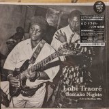 画像: ロビ・トラオレ（Lobi Traore）/ バマコの夜 (LP+CD)♪