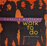 画像: VANESSA WILLIAMS / WORK TO DO (12")♪