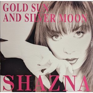 画像: SHAZNA / GOLD SUN AND SILVER MOON (LP)♪